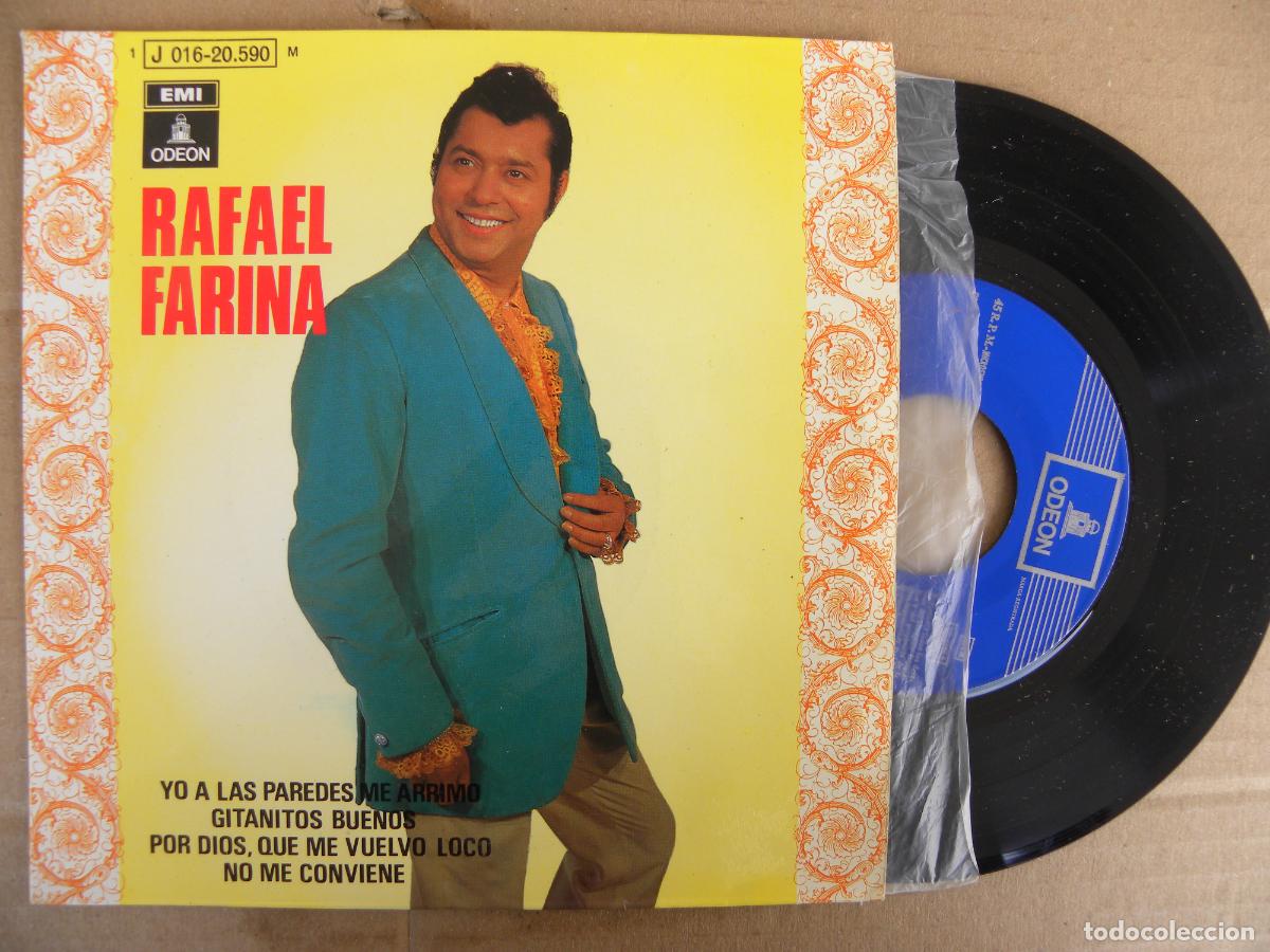 Discos de vinil: RAFAEL FARINA -YO A LAS PAREDES ME ARRIMO -EP 1970 -PEDIDO MINIMO 3 EUROS