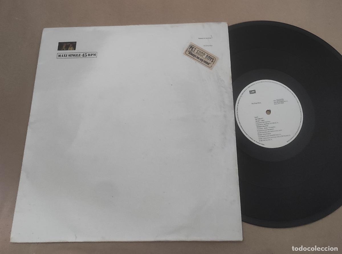 Discos de vinilo: PET SHOP BOYS: &rdquo;ALWAYS ON MY MIND&rdquo; MAXI- 1987