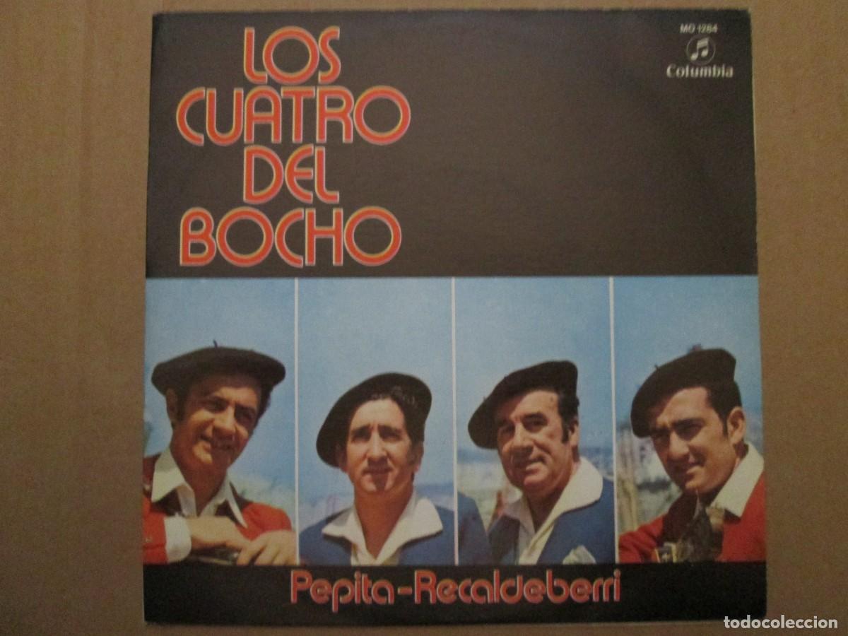Discos de vinilo: LOS CUATRO DEL BOCHO - Pepita / Recaldeberri. Single, ed espa&ntilde;ola 7&rdquo; 1972. Impecable (NM)