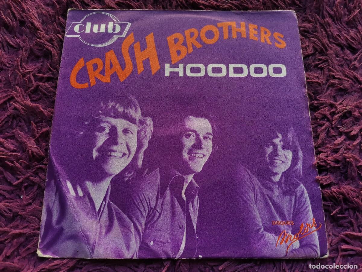 Discos de vinilo: Crash Brothers &ndash; Hoodoo Vinilo 7&rdquo; Single 1975 France MT 4063