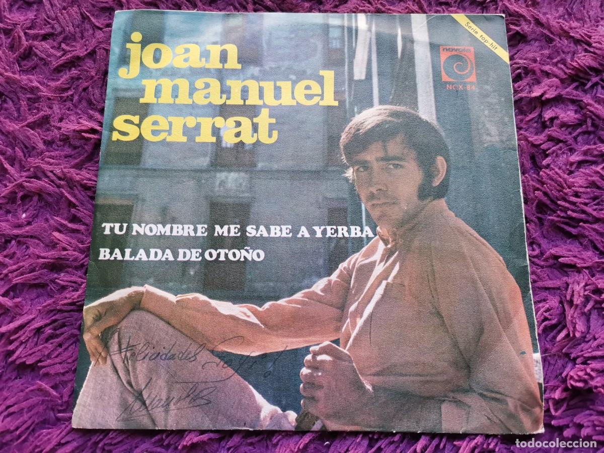 Discos de vinilo: Joan Manuel Serrat &ndash; Tu Nombre Me Sabe A Yerba Vinilo 7&rdquo; Single 1968 Spain NOX - 84