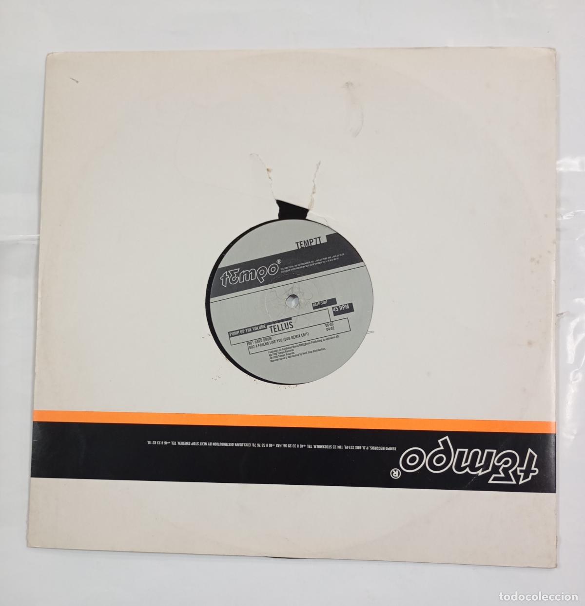 Discos de vinilo: TELLUS. PUMP UP THE VOLUME. HARD DRUM. MAXI-SINGLE. TDKDA30