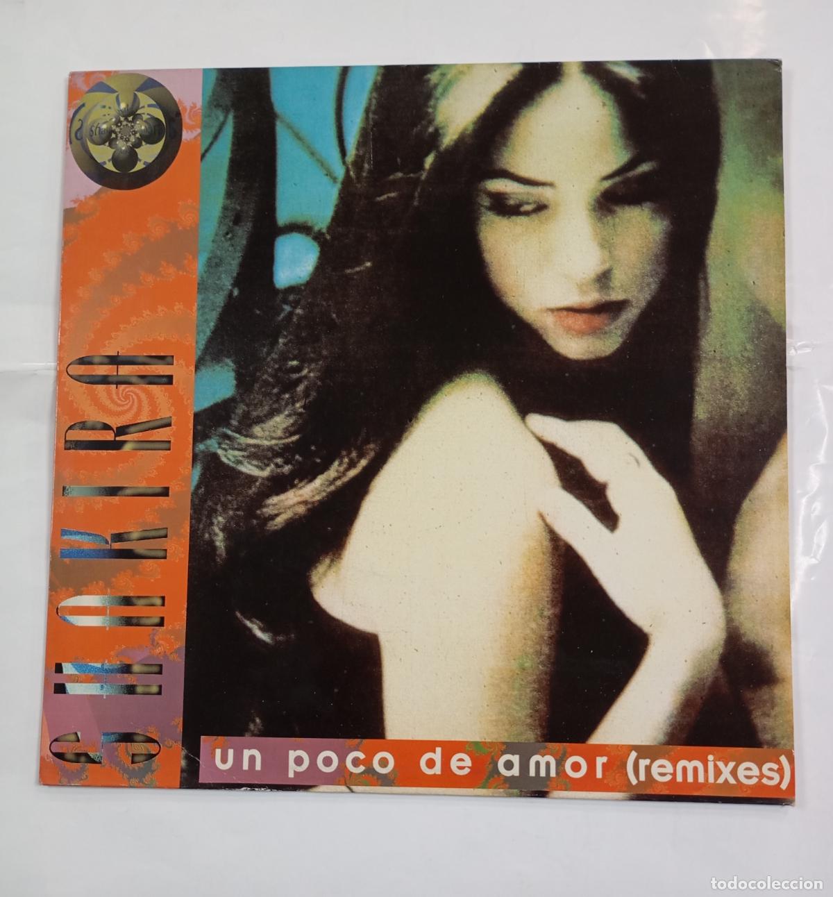 Discos de vinilo: Shakira &lrm;&ndash; Un Poco De Amor (Remixes). MAXI-SINGLE. TDKDA30