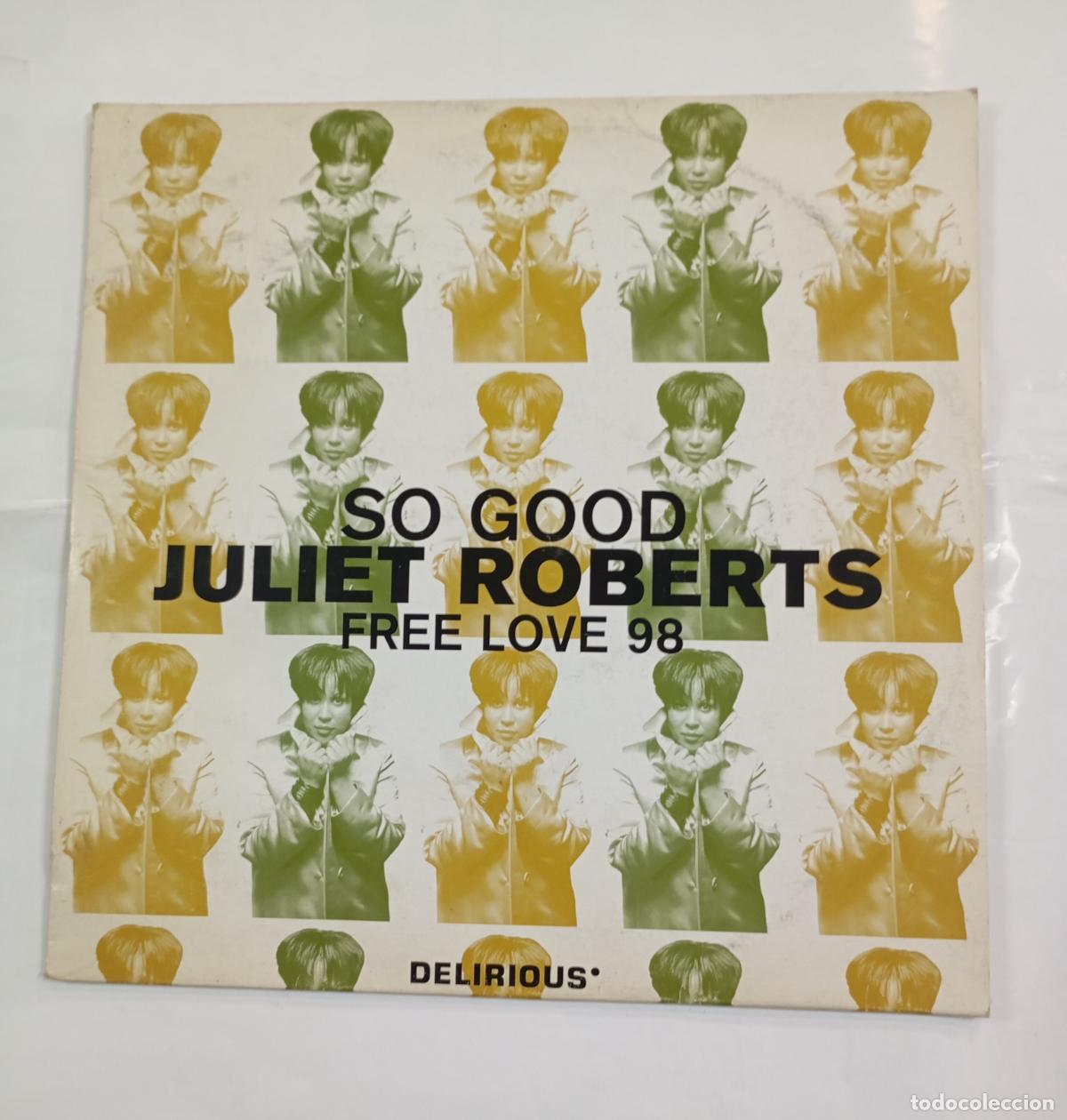 Discos de vinilo: SO GOOD. JULIET ROBERTS. . MAXI-SINGLE. TDKDA30