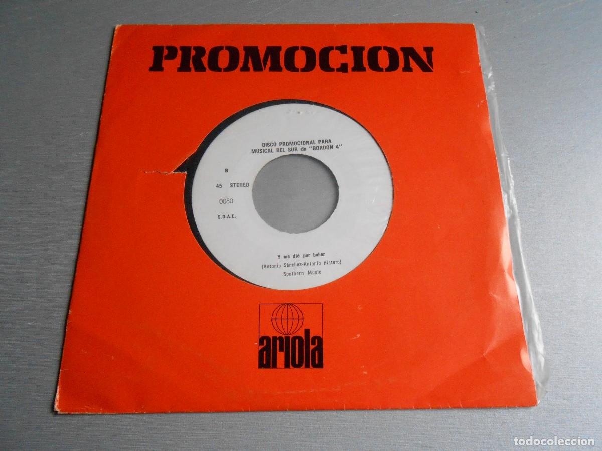 Discos de vinilo: BORDON 4 - MUSICAL DEL SUR -, SG, VOLVER&Eacute; A MI ANDALUCIA + 1, A&Ntilde;O 1978, ARIOLA 0080 PROMOCIONAL