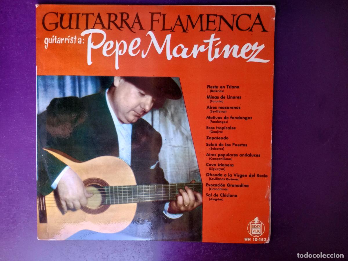 Discos de vinilo: Pepe Martinez &ndash; Guitarra Flamenca - LP HISPAVOX 1960 - FLAMENCO - USO LEVE