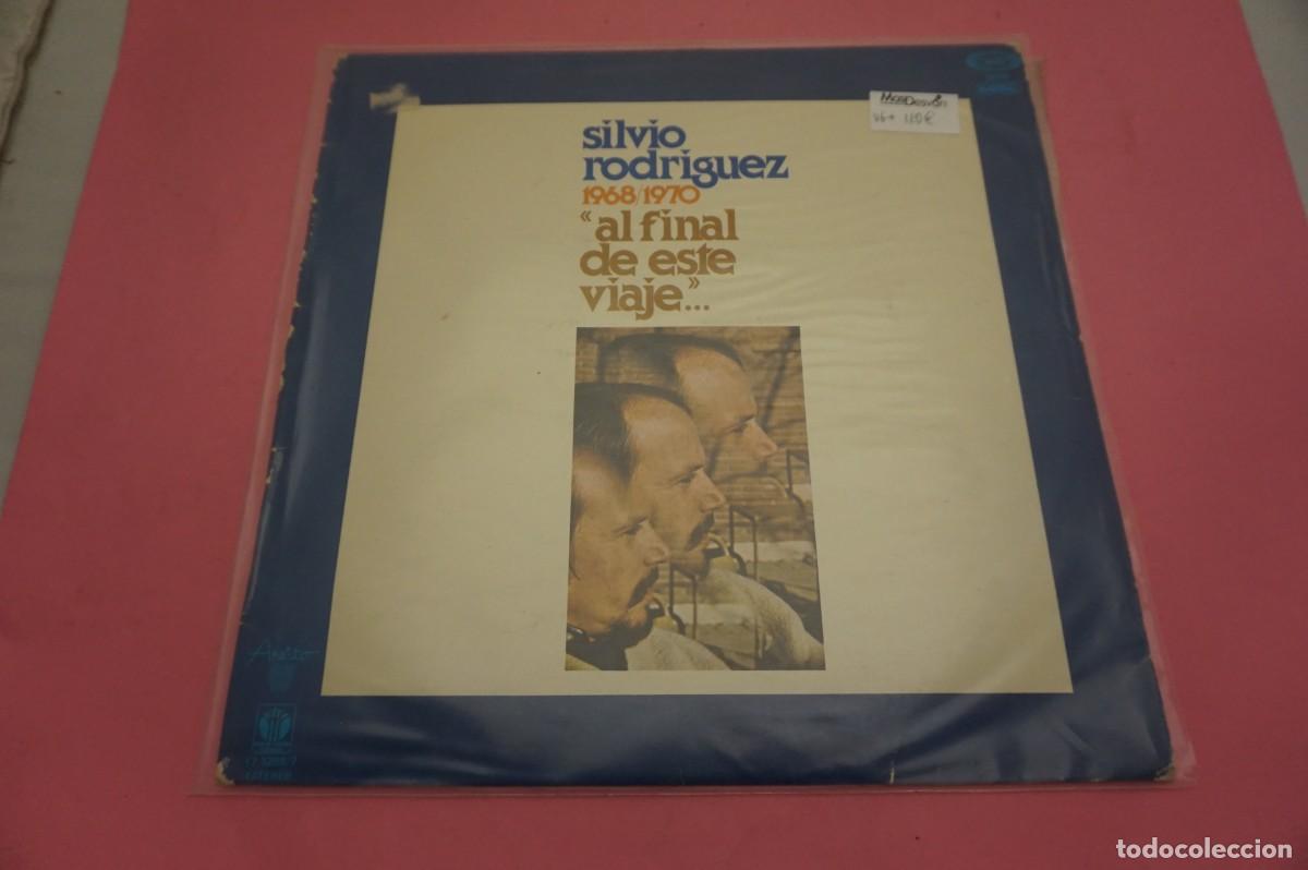 Discos de vinilo: LP/ SILVIO RODRIGUEZ - AL FINAL DE ESTE VIAJE - VINILO EN BUEN ESTADO