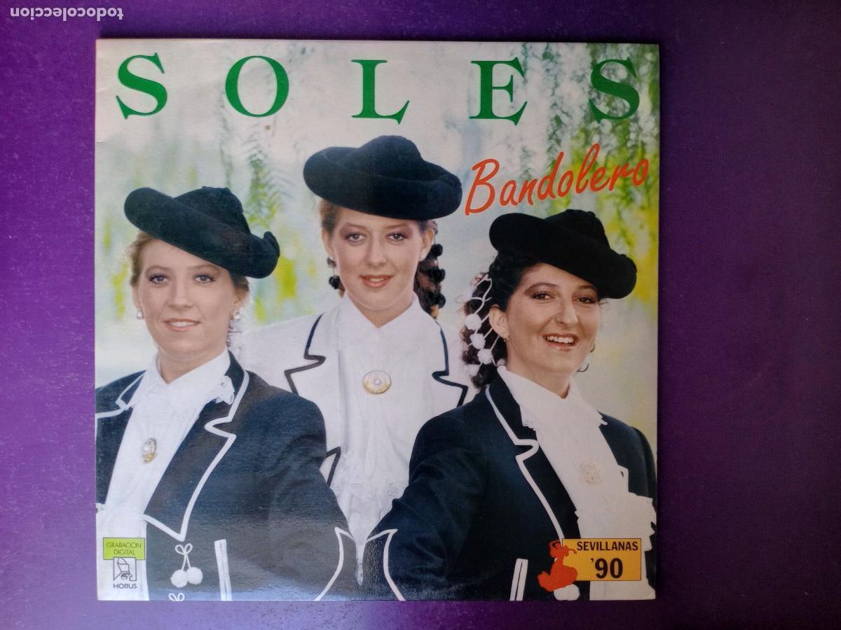 Discos de vinilo: Soles &ndash; Bandolero - LP HORUS 1990 - SEVILLANAS Y RUMBAS - SIN USO