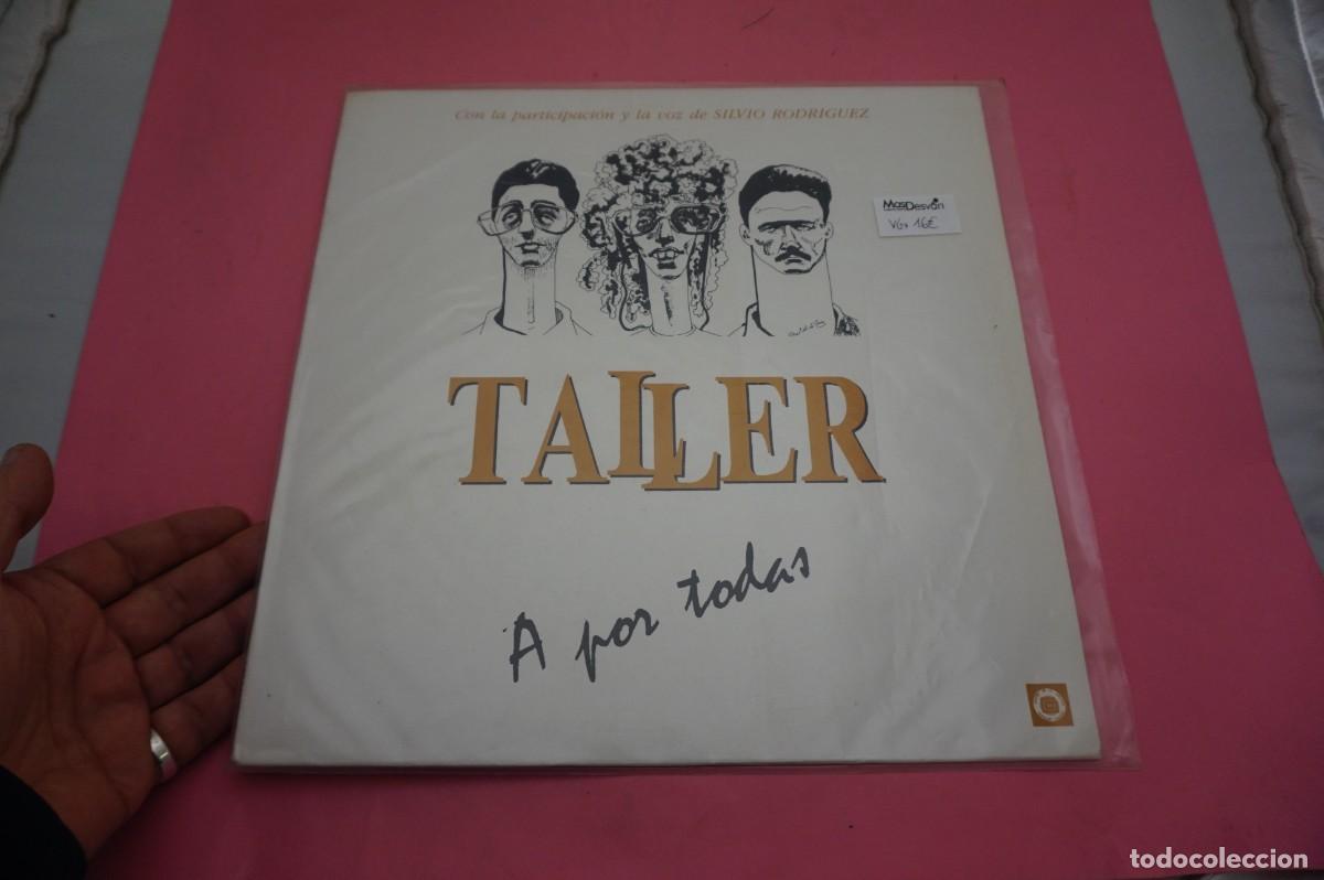 Discos de vinilo: LP/ TALLER - A POR TODAS - SILVIO RODRIGUEZ - VINILO EN BUEN ESTADO