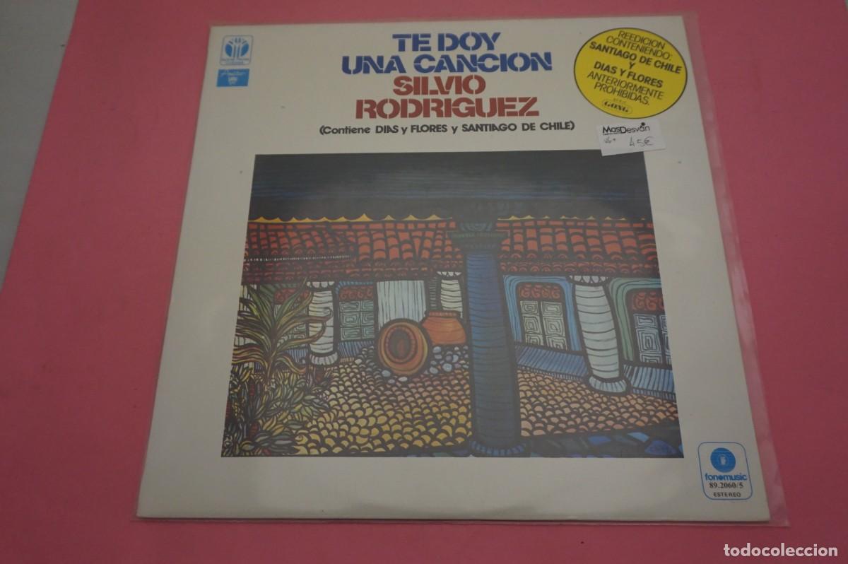 Discos de vinilo: LP/ SILVIO RODRIGUEZ - TE DOY UNA CANCION - CONTIENE DIAS Y FLORES Y SANTIAGO- VINILO EN BUEN ESTADO