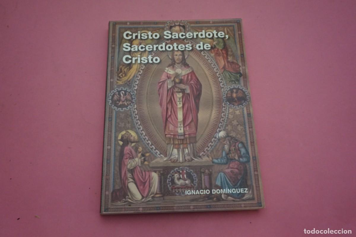 Discos de vinilo: 5B/ CRISTO SACERDOTE, SACERDOTES DE CRISTO - IAGNACIO DOMINGUEZ / 1&ordm; EDICION DEDICADO