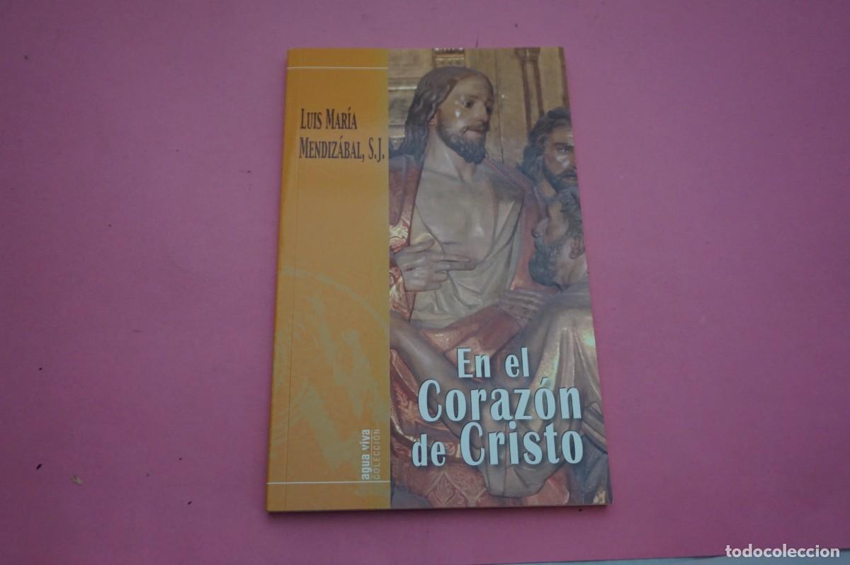 Discos de vinilo: 5B/ EN EL CORAZON DE CRISTO - LUIS MARIA MENDIZABAL / MONTE CARMELO