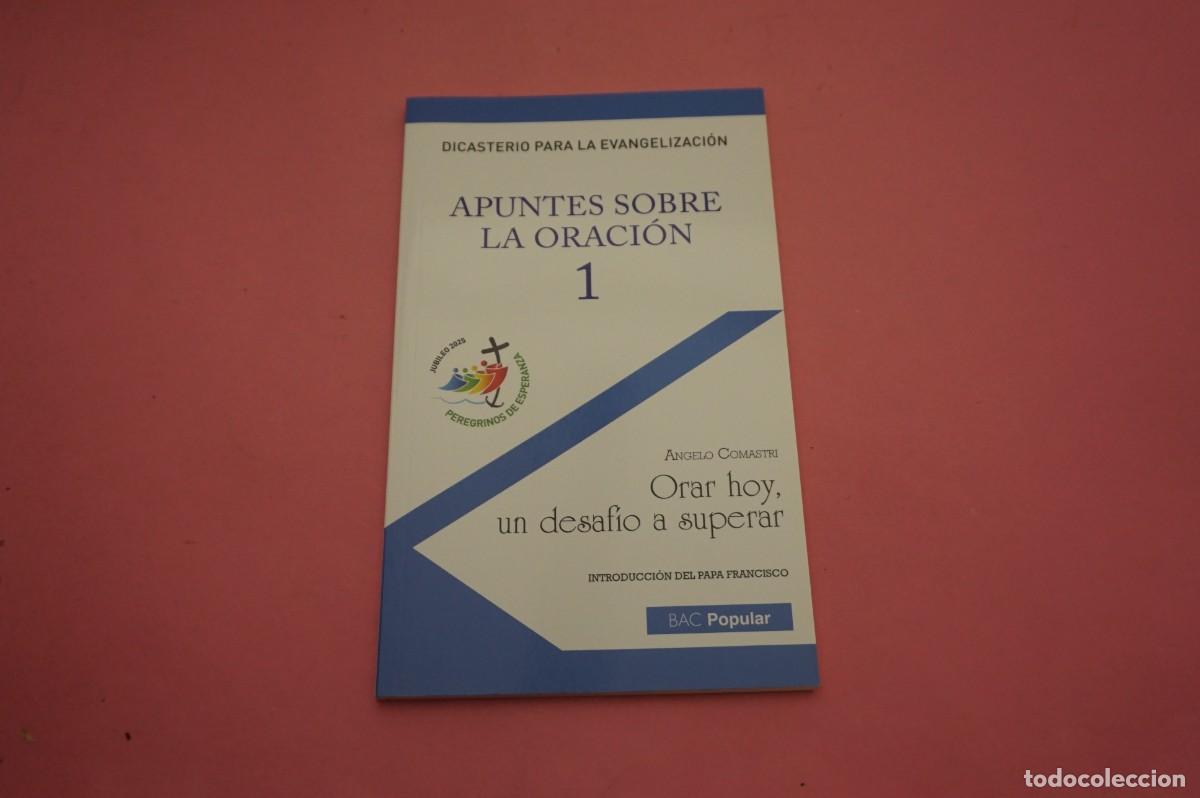 Discos de vinilo: 5B/ APUNTES SOBRE LA ORACION 1 - DICASTERIO PARA LA EVANGELIZACION / BAC POPULAR