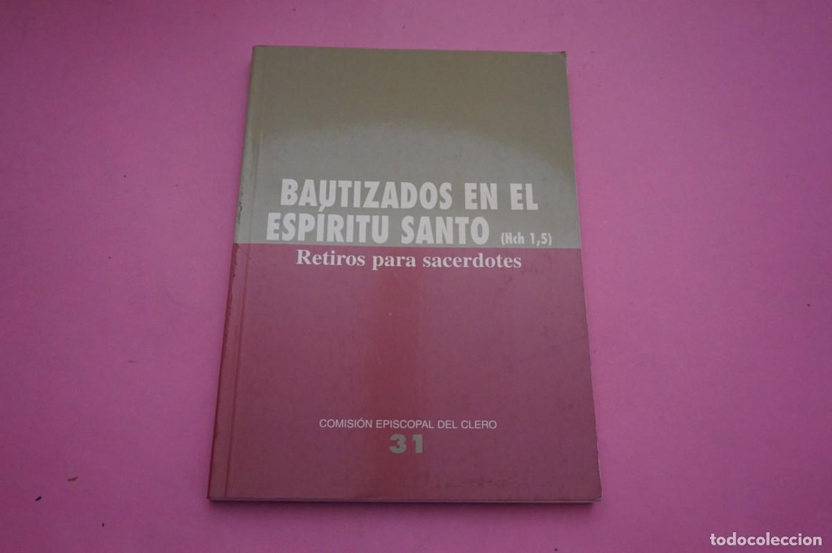 Discos de vinilo: 5B/ BAUTIZADOS EN EL ESPIRITU SANTO - RETIROS PARA SACERDOTES / COMISION EPISCOPAL DEL CLERO 31
