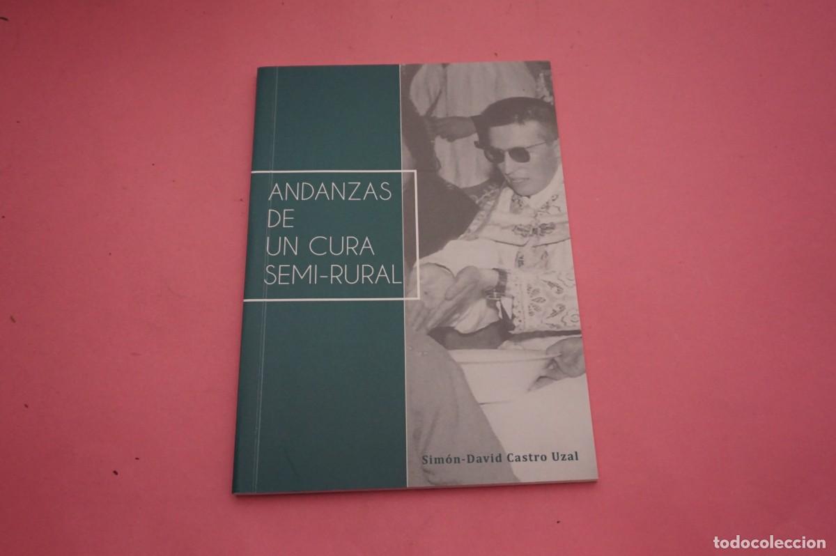 Discos de vinilo: 5B/ ANDANZAS DE UN CURA SEMI-RURAL - SIMON-DAVID CASTRO UZAL