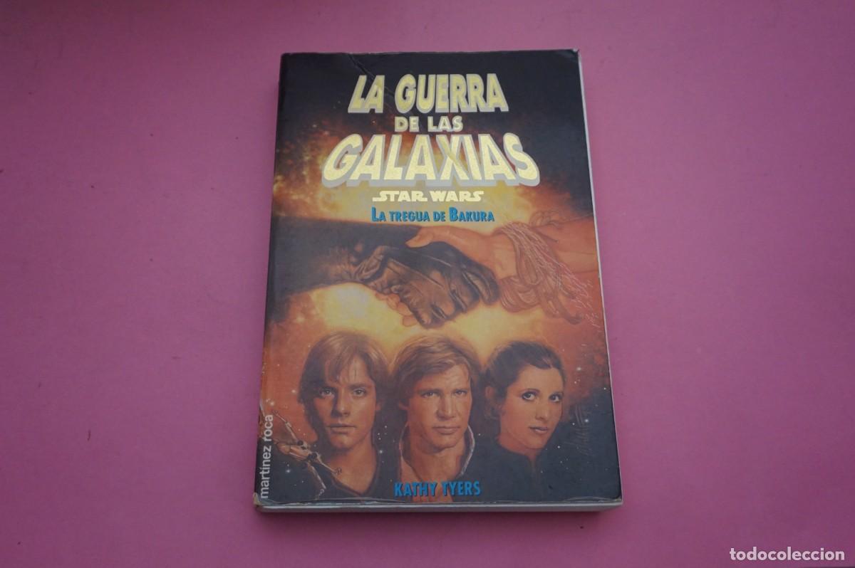 Discos de vinilo: 21B/ LA GUERRA DE LAS GALAXIAS - LA TREGUA DE BAKURA - KATHY TYERS / EDICIONES MARTINEZ ROCA