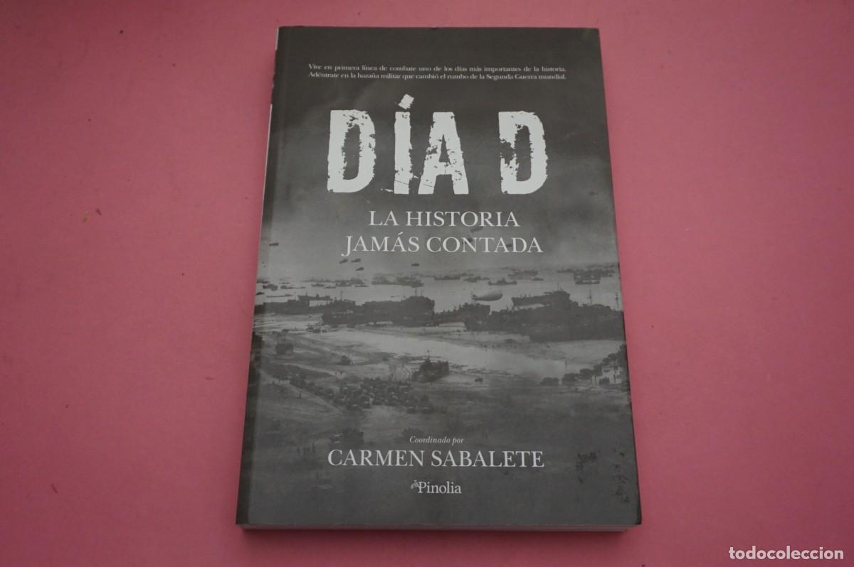 Discos de vinilo: 21B/ DIA D - LA HISTORIA JAMAS CONTADA - CARMEN SABALETE