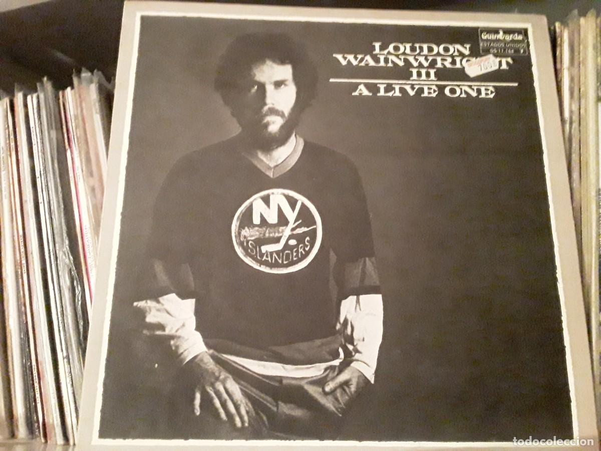 Discos de vinilo: Loudon Wainwright III - A Live One (LP, Album, RE) edic. spain 1983