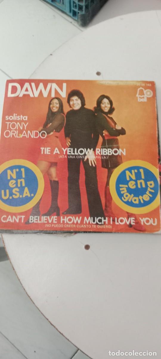 Discos de vinilo: DAWN-TIE A YELLOW RIBBON-I CAN'T BELIEVE HOW MUCH I LOVE YOU DISCO 7 PULGADAS VINILO BAL-6