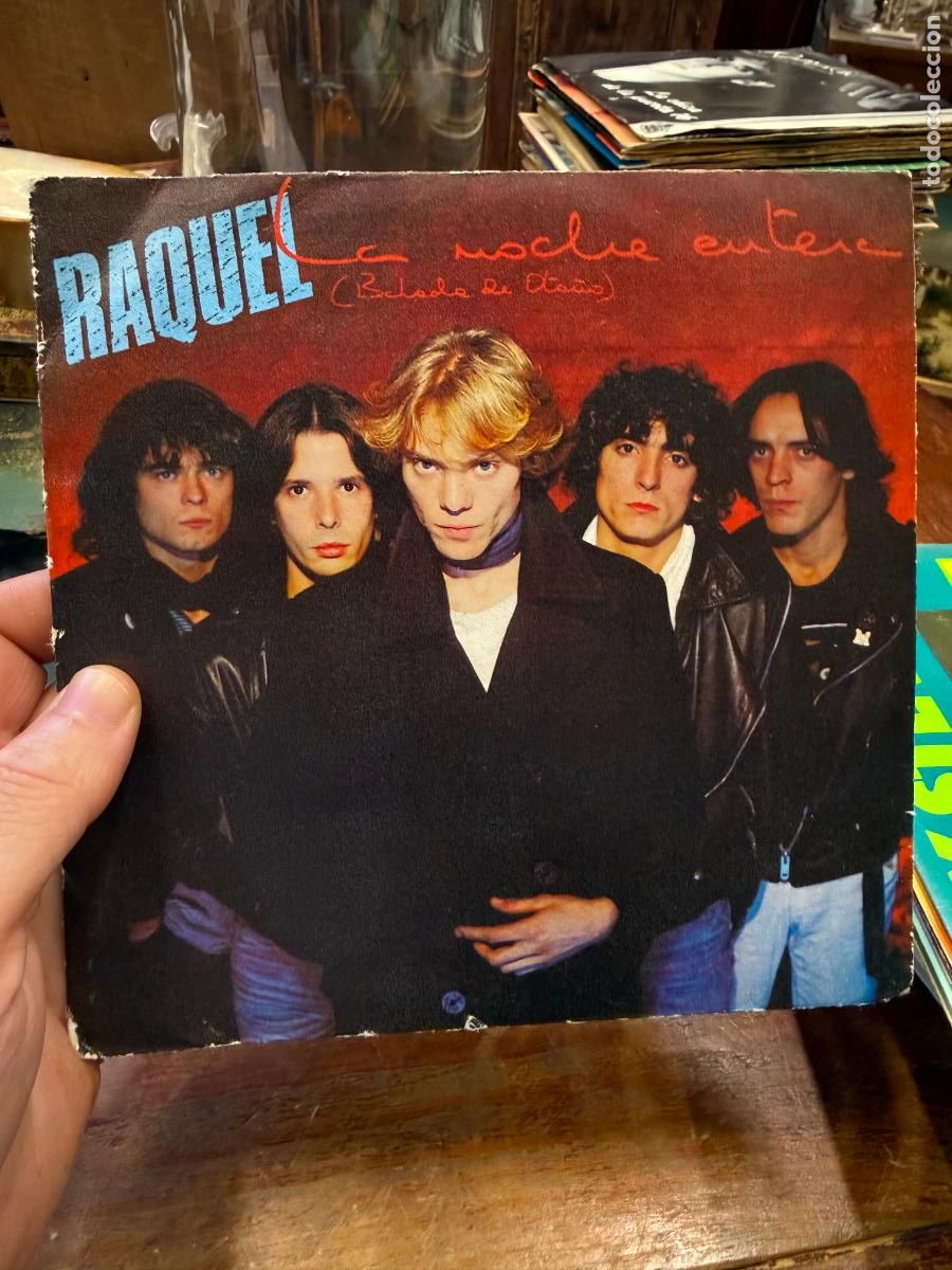 Discos de vinilo: SINGLES RAQUEL - LA NOCHE ENTERA