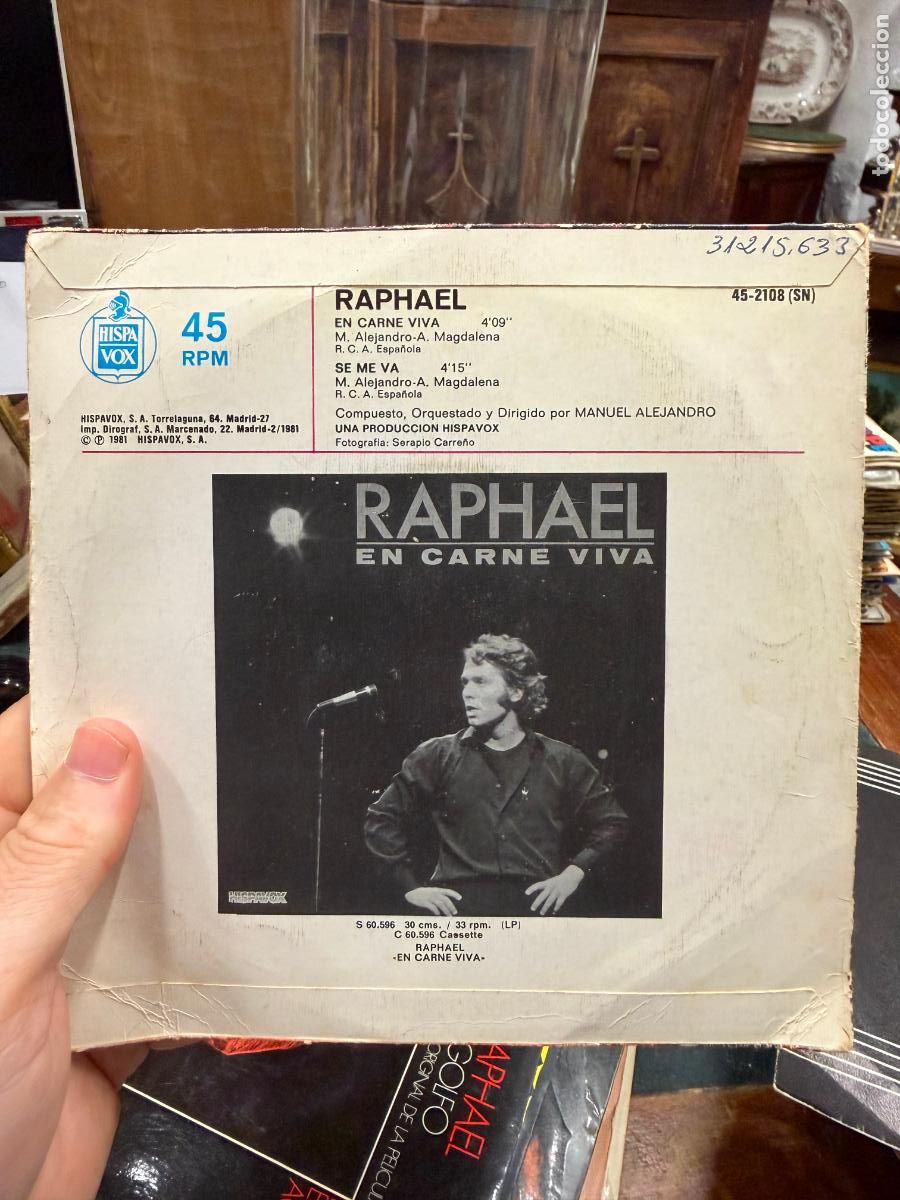 Discos de vinilo: SINGLES RAPHAEL - EN CARNE VIVA - SE ME VA - Foto 2