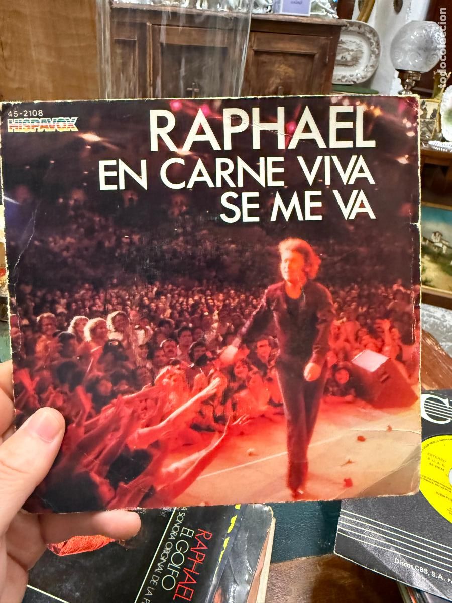 Discos de vinilo: SINGLES RAPHAEL - EN CARNE VIVA - SE ME VA