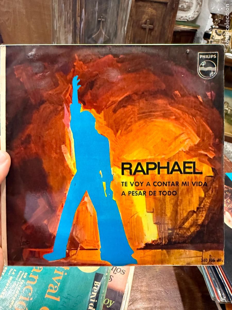 Discos de vinilo: SINGLES RAPHAEL - TE VOY A CONTAR MI VIDA - A PESAR DE TODO