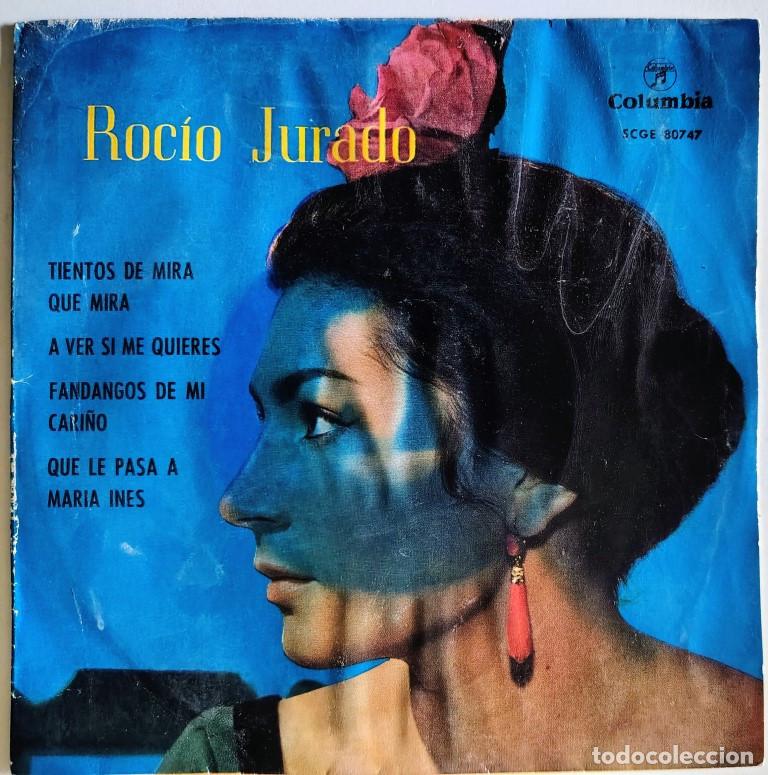 Discos de vinilo: Roc&iacute;o Jurado. Tientos De Mira Que Mira/ A Ver Si Me Quieres/ Fandangos De Mi Cari&ntilde;o/ Qu&eacute; Le Pasa a M