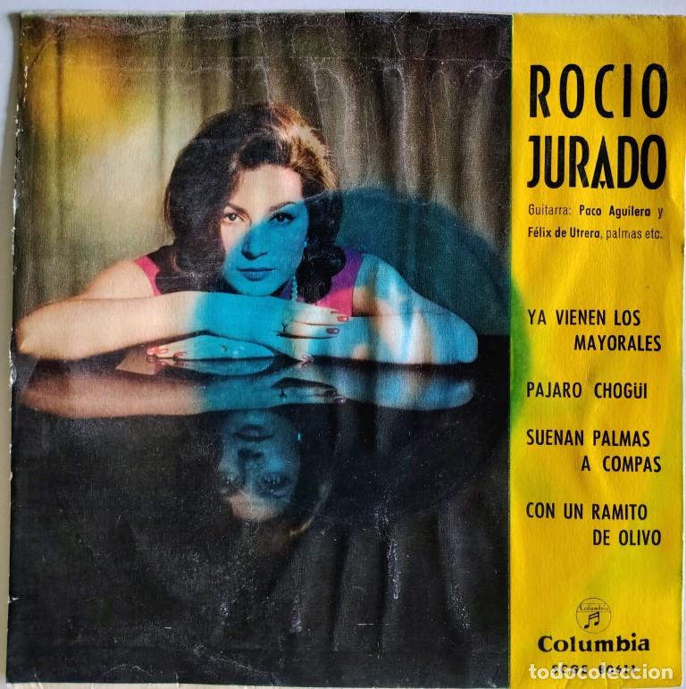 Discos de vinilo: Rocio Jurado. Ya Vienen Los Mayorales/ Pajaro Chogui/ Suenan Palmas A Compas/ Con Un Ramito De Olivo