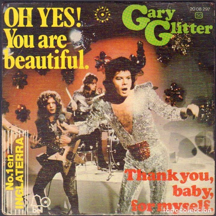 Discos de vinilo: GARY GLITTER - OH YES ! YOU ARE BEAUTIFUL / THANK YOU, BABY, FOR MYSELF / SINGLE BEL 1974 RF-8074