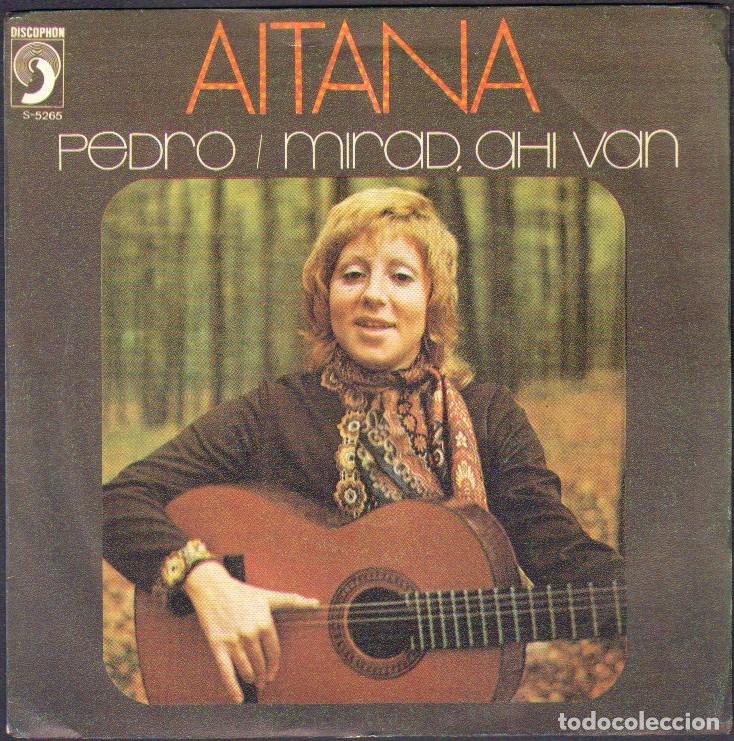 Discos de vinilo: AITANA - PEDRO, MIRAD AHI VAN / SINGLE DISCOPHON 1974 RF-8080