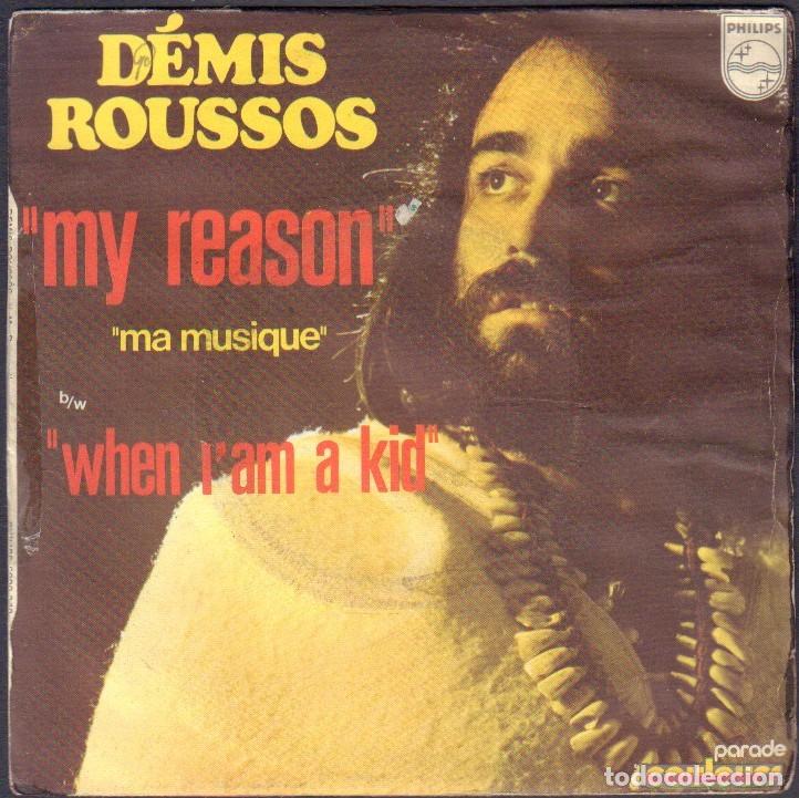 Discos de vinilo: DEMIS ROUSSOS - MY REASON, WHEN I'AM A KID / SINGLE PHILIPS RF-8086