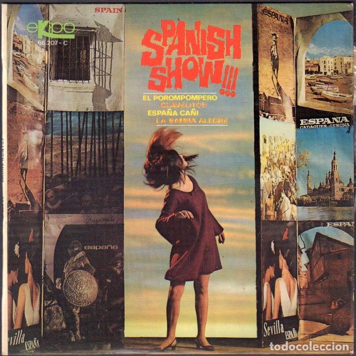 Discos de vinilo: SPANISH SHOW - EL POROMPOMPERO, ESPA&Ntilde;A CA&Ntilde;I, CLAVELITOS..../ EP EKIPO RF-8088