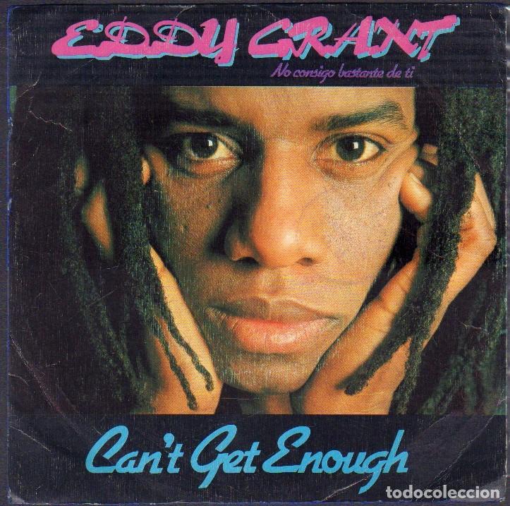 Discos de vinilo: EDDY GRANT - NO CONSIGO BASTANTE DE TI / CAN'T GET ENOUGH / SINGLE MOVIEPLAY 1981 RF-8095