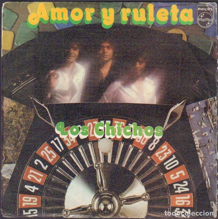 Discos de vinilo: LOS CHICHOS - AMOR Y RULETA / PAPA DONDE VAS / SINGLE PHILIPS 1979 RF-8097