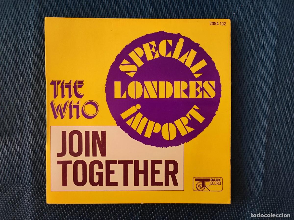 Discos de vinil: Vinilo Single 7&rdquo; The Who &ndash; Join Together (Edici&oacute;n Importaci&oacute;n Francia 1972 / Track Record)