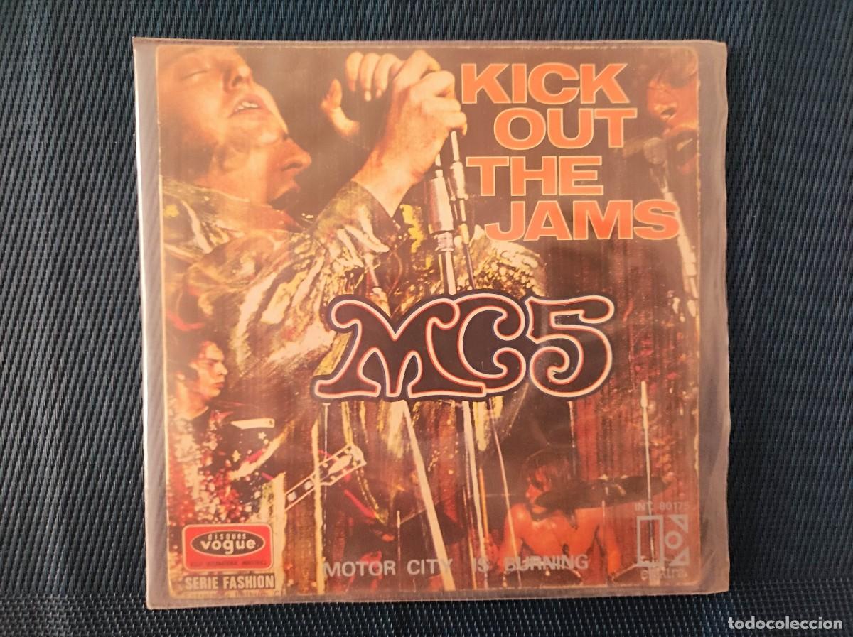 Discos de vinilo: Vinilo Single 7&rdquo; MC5 &ndash; Kick Out The Jams / Motor City Is Burning (Edici&oacute;n Francesa 1969)