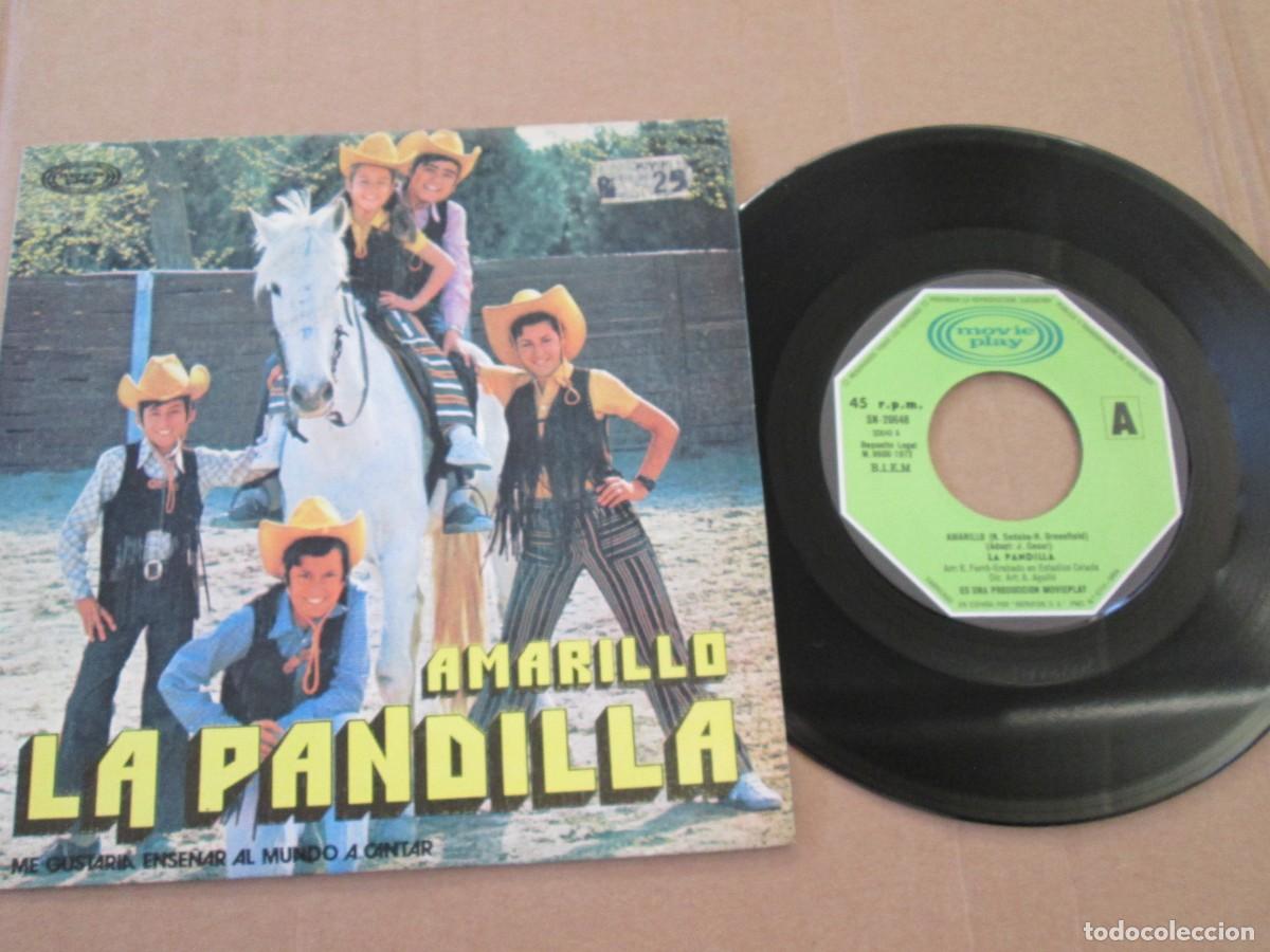 Discos de vinilo: LA PANDILLA - Amarillo / Me gustar&iacute;a ense&ntilde;ar al mundo... Single, ed espa&ntilde;ola 7&rdquo; 1972. Impecable (NM)