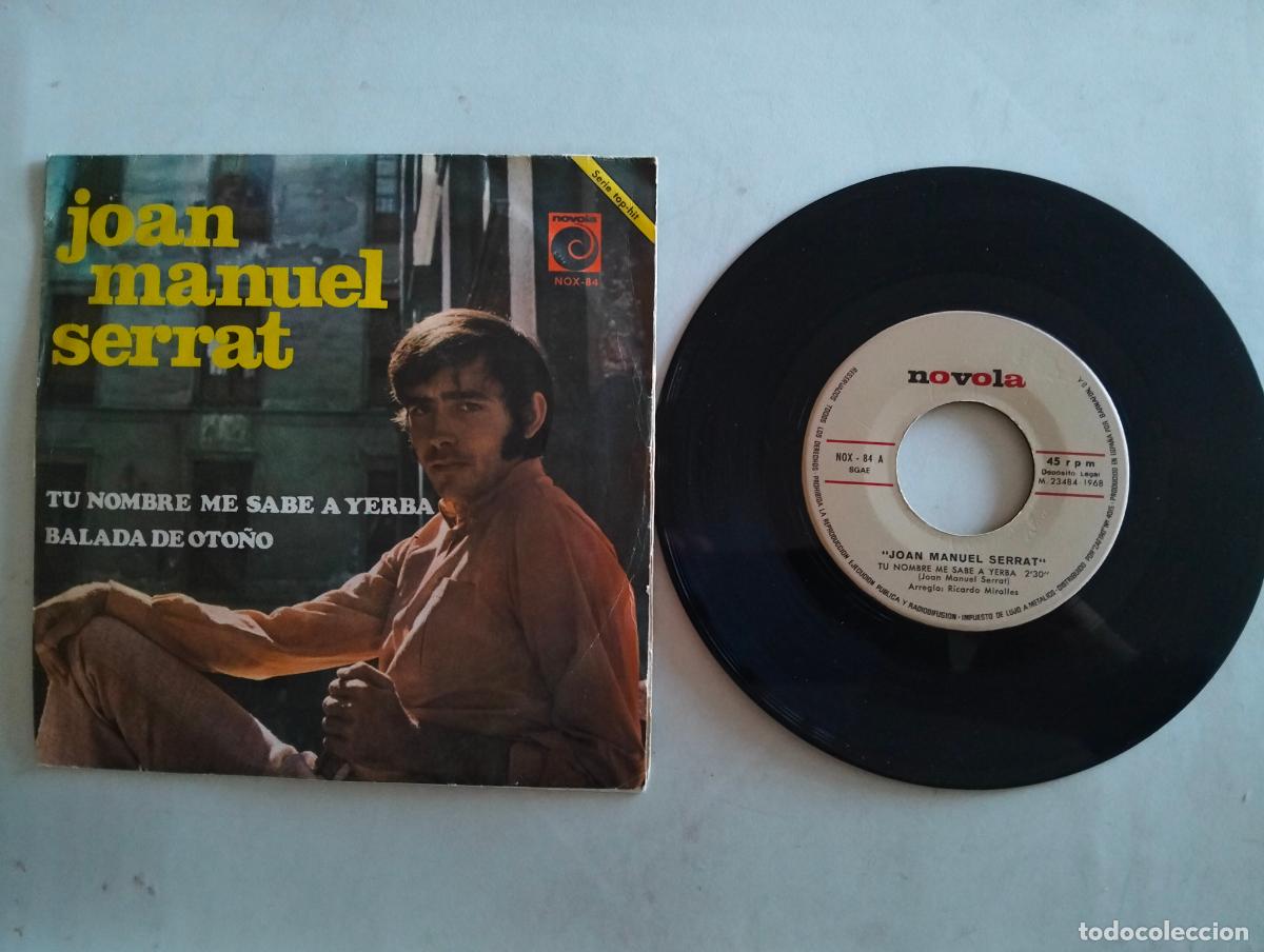 Discos de vinilo: JOAN MANUEL SERRAT, TU NOMBRE ME SABE A YERBA , EDITA NOVOLA, A&Ntilde;O 1968