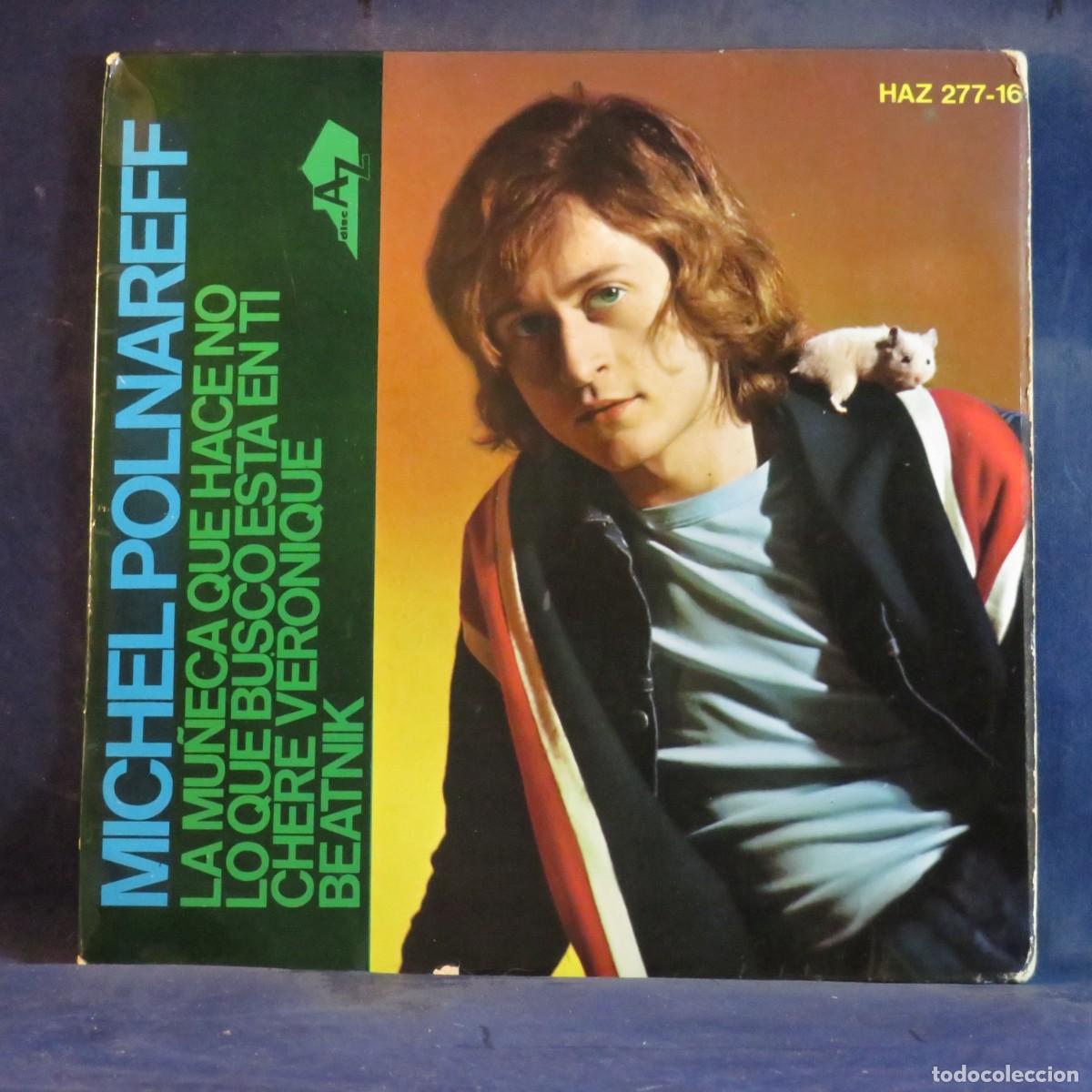 Discos de vinilo: MICHEL POLNAREFF - LA MU&Ntilde;ECA QUE HACE NO + 3 EP