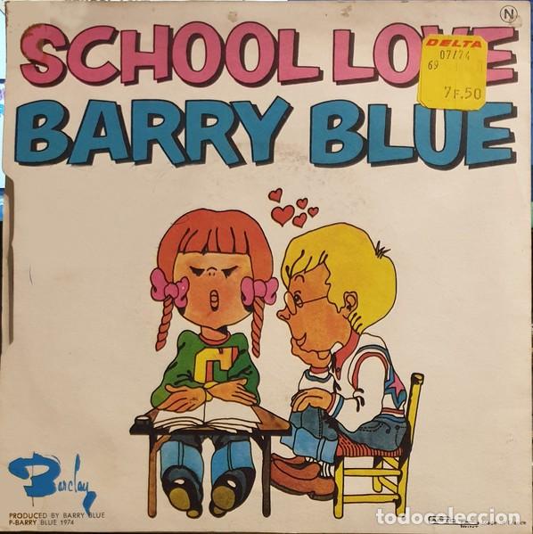 Discos de vinilo: Barry Blue - School Love (7&rdquo;, Single) Selo:Barclay, Barclay Cat. n&ordm;: 620065, 620 065 Condi&ccedil;&atilde;o da M&iacute;