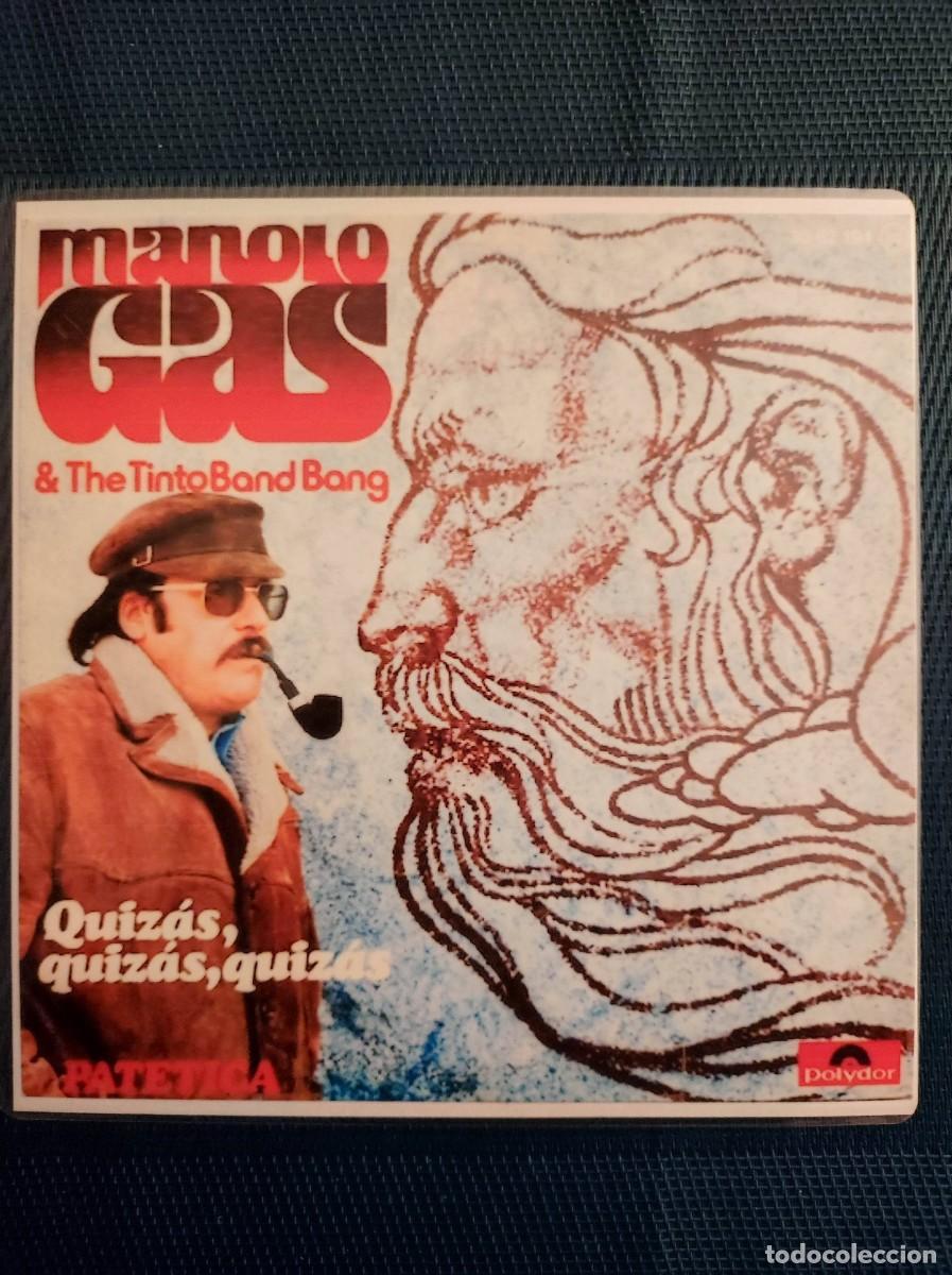 Discos de vinilo: Vinilo Single Manolo Gas & The Tinto Band Bang - Quiz&aacute;s (1976) Polydor