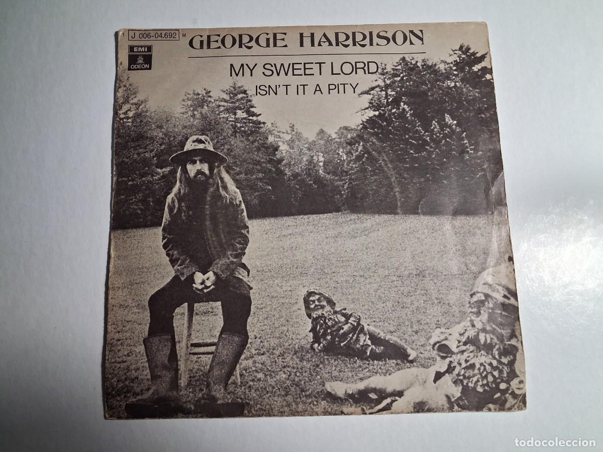 Discos de vinilo: single george harrison (beatles) my sweet lord. isn't it a pity. emi 1970 spain (seminuevo)