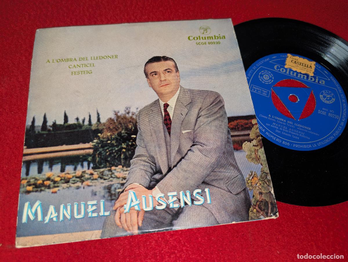 Discos de vinilo: MANUEL MANEL AUSENSI A l'ombra del lledoner/Canticel/Festeig EP 7'' 1959 Columbia CATALA RARO
