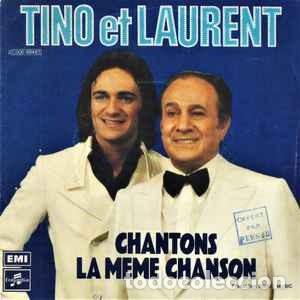 Discos de vinilo: Tino* et Laurent* - Chantons La M&ecirc;me Chanson (7&rdquo;, Single) Selo:Columbia, Columbia Cat. n&ordm;: 2C 006-98