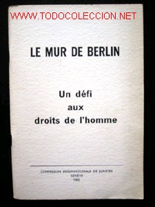 Old Documents: LE MUR de BERLIN