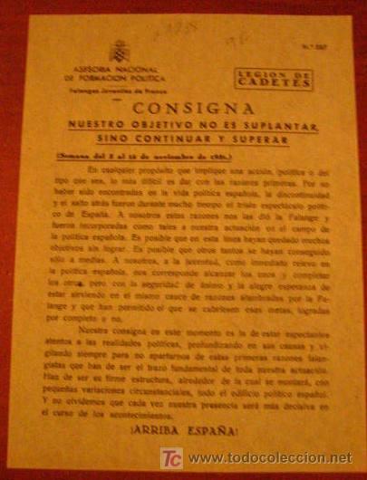 Documentos antiguos: Legi&oacute;n de flechas, consigna, nuestro objetivo no es suplantar sino continuar