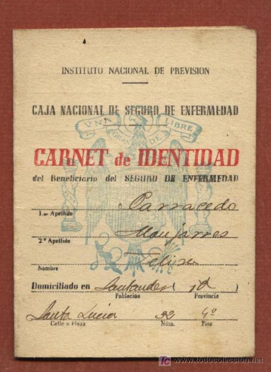 Documentos antiguos: Carnet de identidad del Instituto Nacional de Previsi&oacute;n, Seguro de enfermedad, de 1944