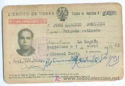 Documentos antiguos: Targeta de identidad. Ej&eacute;rcito de Tierra. Brigada retirado de La Legi&oacute;n. Con fotograf&iacute;a. 1963.