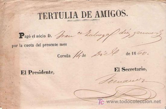 Documentos antiguos: Recibo Tertulia de Amigos de La Coru&ntilde;a- 1860 - Foto 1